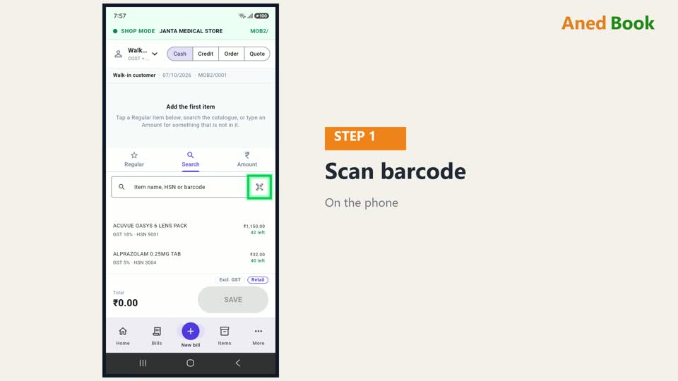 इस video में — barcode scan करके bill बनाना। Item पर barcode हो, तो नाम ढूँढने की ज़रूरत ह