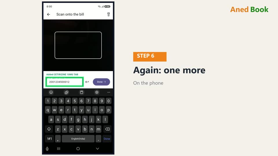 उसी item का दूसरा पत्ता scan कीजिए — quantity एक बढ़ जाती है। Screen खुली रहती है — एक के
