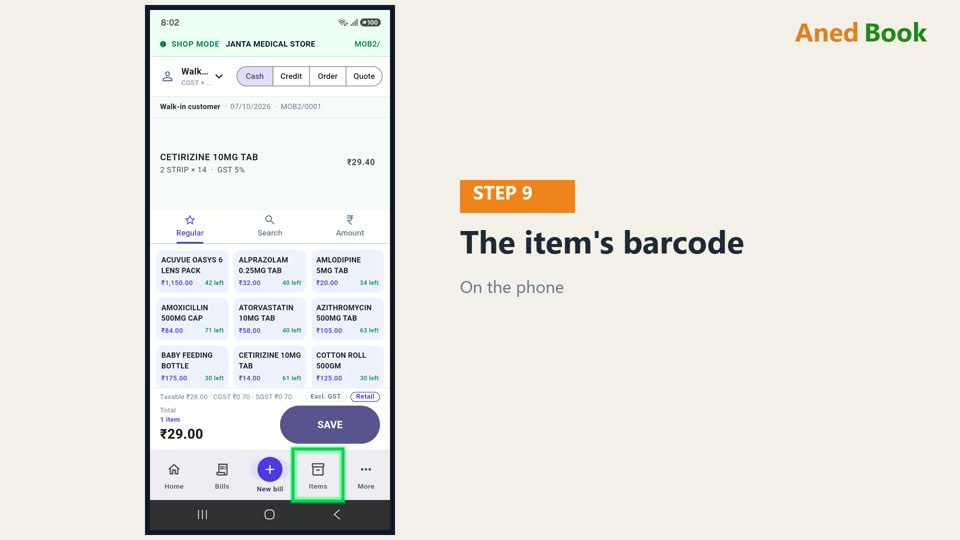 Item का barcode counter की item list में भरा जाता है — या owner phone से भी, Items में ite